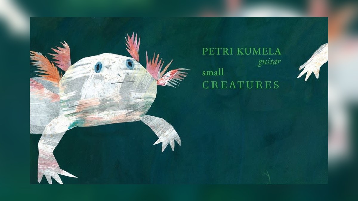 Petri Kumela Small Creatures
